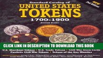 [DOWNLOAD] EBOOK Standard Catalog of United States Tokens, 1700-1900 Audiobook Online