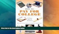 Best Price How to Pay for College: A Library How-To Handbook (American Library Association Series)