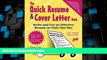Price The Quick Resume   Cover Letter Book: Write and Use an Effective Resume in Only One Day J.