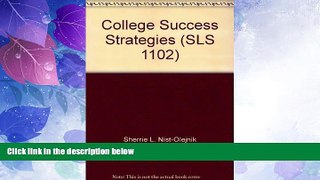 Best Price College Success Strategies (SLS 1102) Sherrie L. Nist-Olejnik For Kindle