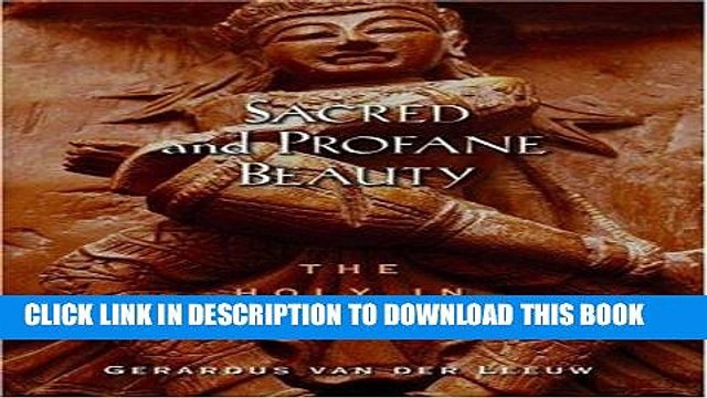 [DOWNLOAD] EPUB Sacred and Profane Beauty: The Holy in Art (AAR Texts and Translations Series)