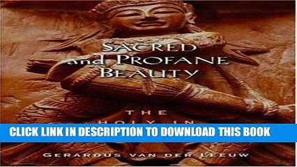 [DOWNLOAD] EPUB Sacred and Profane Beauty: The Holy in Art (AAR Texts and Translations Series)