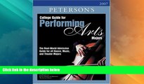 Price College Guide for Performing Arts Majors 2007 (Peterson s College Guide for Performing Arts