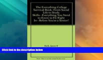 Price The Everything College Survival Book: From Social Life to Study Skills--Everything You Need