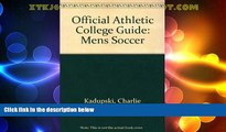 Best Price Men s Soccer Guide (Official Athletic College Guide Soccer Men)  For Kindle