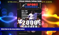 Best Price 2000 Official Athletic College Guide to Soccer (Official Athletic College Guide Soccer)
