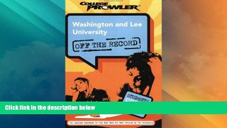 Price Washington and Lee University: Off the Record (College Prowler) (College Prowler: