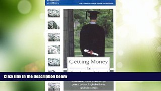 Price Getting Money for Graduate School (Getting Money for Graduate School: An Authoritative Guide