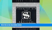 Price Financial Aid for African Americans 2009-2011 Gail Ann Schlachter For Kindle
