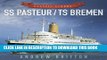 [DOWNLOAD] EBOOK SS Pasteur/TS Bremen (Classic Liners) Audiobook Online