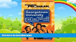 Buy Derek Richmond Georgetown University: Off the Record (College Prowler) (College Prowler: