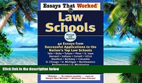 Pre Order Essays That Worked for Law Schools: 40 Essays from Successful Applications to the