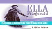 Books Ella Fitzgerald: An Annotated Discography; Including a Complete Discography of Chick Webb