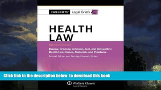 Buy NOW Casenote Legal Briefs Casenote Legal Briefs Casenote Legal Briefs: Health Law, Keyed to
