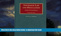 Best Price Kenneth Abraham Insurance Law and Regulation: Cases and Materials, 5th Edition