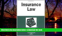 Buy NOW John Dobbyn Insurance Law in a Nutshell (In a Nutshell (West Publishing)) (Nutshell