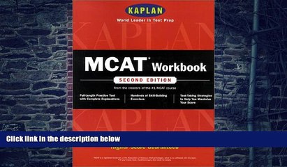 Online Kaplan Kaplan Mcat Workbook Second Edition: Effective Review Tools From The Mcat Experts