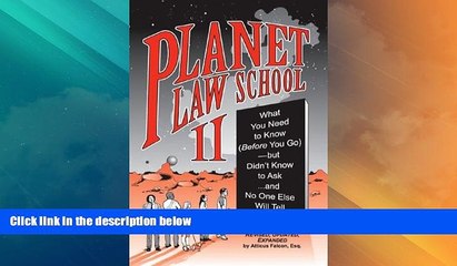 Best Price Planet Law School II: What You Need to Know (Before You Go), But Didn t Know to Ask...