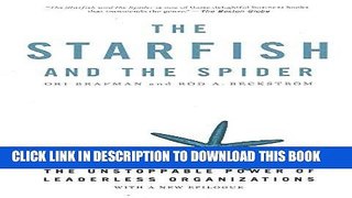 [FREE] Download The Starfish and the Spider: The Unstoppable Power of Leaderless Organizations PDF