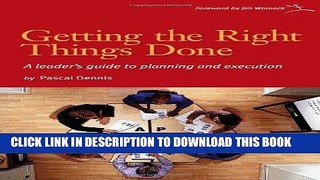 [FREE] Ebook Getting the Right Things Done: A Leader s Guide to Planning and Execution PDF EPUB