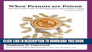 [FREE] Audiobook When Peanuts are Poison: The Quick-Start Guide to Managing Your Child s Peanut