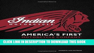 [FREE] Download Indian Motorcycle(R): America s First Motorcycle Company PDF EPUB