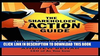 [FREE] Ebook The Shareholder Action Guide: Unleash Your Hidden Powers to Hold Corporations