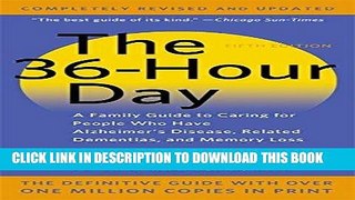 [FREE] PDF The 36-Hour Day: A Family Guide to Caring for People Who Have Alzheimer Disease,