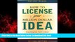 Audiobook How to License Your Million Dollar Idea: Everything You Need To Know To Turn a Simple