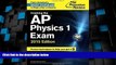 Price Cracking the AP Physics 1 Exam, 2015 Edition (College Test Preparation) Princeton Review For