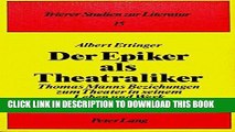Books Der Epiker als Theatraliker: Thomas Manns Beziehungen zum Theater in seinem Leben und Werk