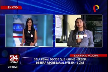 Sala Penal decide que Nadine Heredia deberá regresar al país en 10 días