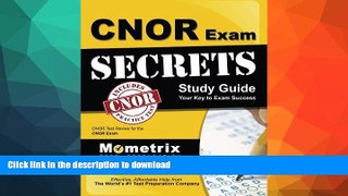 FAVORITE BOOK  CNOR Exam Secrets Study Guide: CNOR Test Review for the CNOR Exam FULL ONLINE