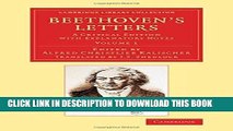 Books Beethoven s Letters: A Critical Edition with Explanatory Notes (Cambridge Library Collection