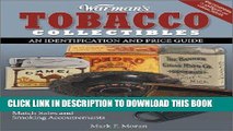 MOBI Warman s Tobacco Collectibles: An Identification and Price Guide (Encyclopedia of Antiques