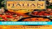 KINDLE The Ultimate Italian Cookbook: Over 200 Authentic Recipes from All over Italy, Illustrated