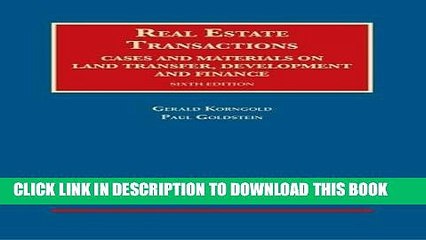 [FREE] Ebook Real Estate Transactions, Cases and Materials on Land Transfer, Development and