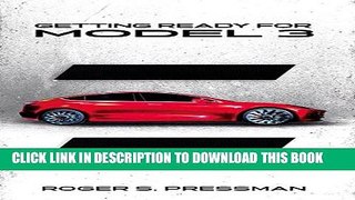 [PDF] Mobi Getting Ready for Model 3: A Guide for Future Tesla Model 3 Owners Full Online