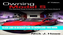 [PDF] Epub Owning Model S: The Definitive Guide for Buying and Owning the Tesla Model S Full Online