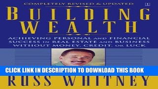 [FREE] Ebook Building Wealth: Achieving Personal and Financial Success in Real Estate and Business