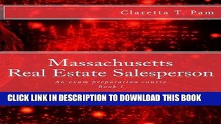 [FREE] Download Massachusetts Real Estate Salesperson - Book I: An exam preparation course (Real