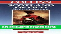 [PDF] Download Scotland: Scotland of Old Clan Names (Collins British Isles and Ireland Maps) Full