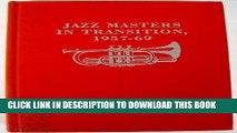 Books Jazz Masters In Transition 1957-1969 (The Roots of jazz) Read online Free