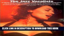 Best Seller The Jazz Vocalists: A Tribute to the Singers and the Songs of the Jazz and Swing Eras