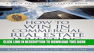 [FREE] Ebook How To Win In Commercial Real Estate Investing: Find, Evaluate   Purchase Your First