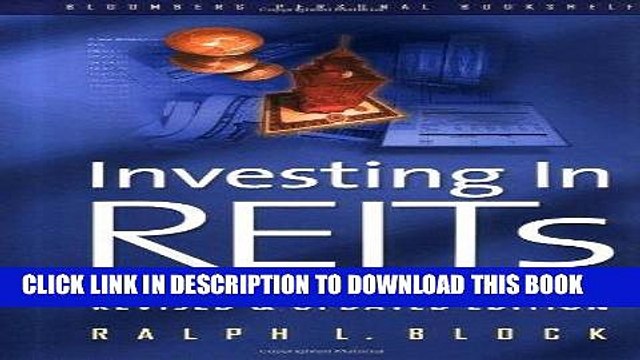 [FREE] Ebook Investing in REITS: Real Estate Investment Trusts - Revised and Updated Edition