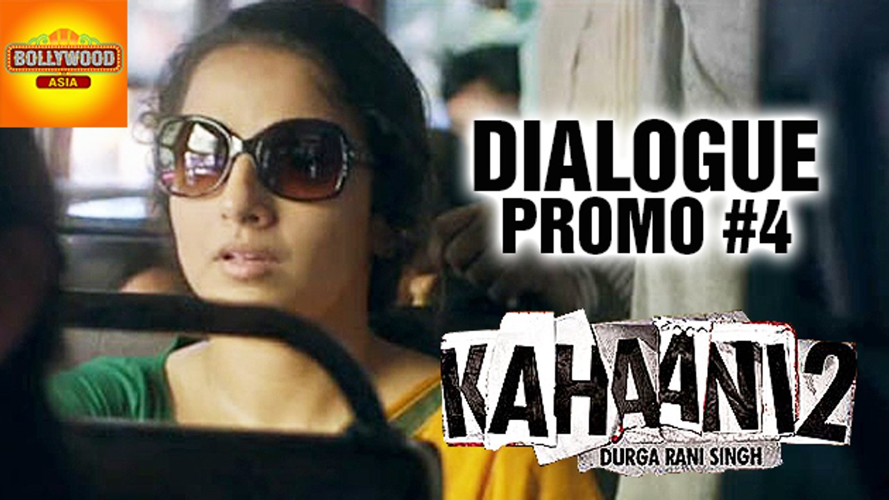 Kahaani 2 New Dialogue Promo | Vidya Balan, Arj...