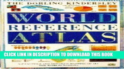 [PDF] Online The Dorling Kindersley World Reference Atlas Full Ebook