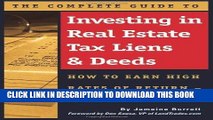 [FREE] Ebook The Complete Guide to Investing in Real Estate Tax Liens   Deeds: How to Earn High