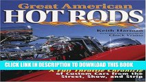 [PDF] Mobi Great American Hot Rods: A Full Throttle Chronicle of Custom Cars from the Street, Show
